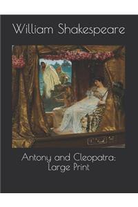 Antony and Cleopatra: Large Print