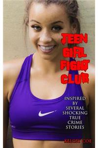 Teen Girl Fight Club