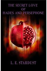 Secret Love of Hades and Persephone