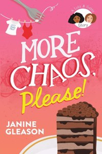 More Chaos Please!