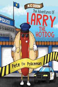 Adventures of Larry the Hot Dog