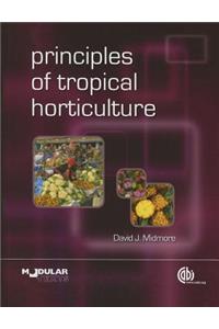 Principles of Tropical Horticulture