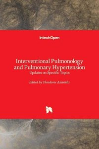 Interventional Pulmonology and Pulmonary Hypertension