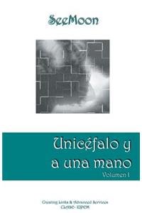 Unicéfalo y a una mano