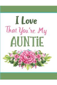 I Love That You're My Auntie