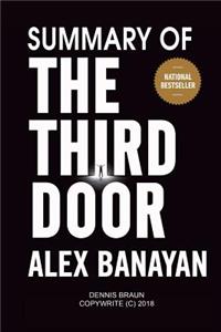 Summary of the Third Door by Alex Banayan