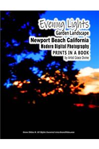 Evening Lights Garden Landscape Newport Beach California Modern Digital Photography PRINTS IN A BOOK by Artist Grace Divine