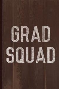 Grad Squad Graduation Journal Notebook