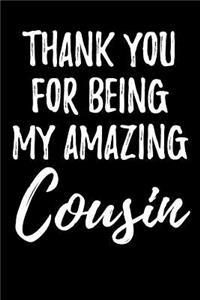 Thank You for Being My Amazing Cousin