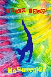 Peace, Love and Gymnastics