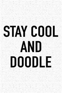 Stay Cool and Doodle