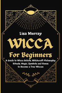Wicca for Beginners