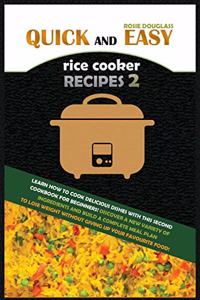 Quick and Easy Rice Cooker Recipes 2