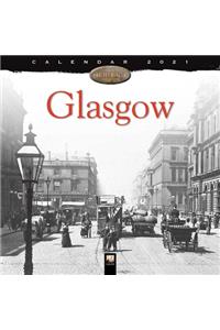Glasgow Heritage Wall Calendar 2021 (Art Calendar)