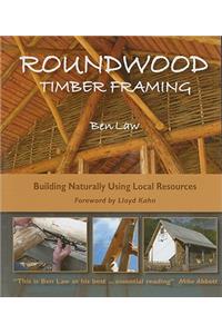 Roundwood Timber Framing
