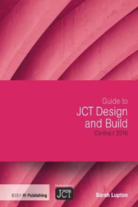 Guide to Jct Design and Build Contract 2016