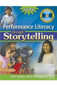 Performance Literacy Through Storytelling