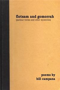 Flotsam and Gomorrah