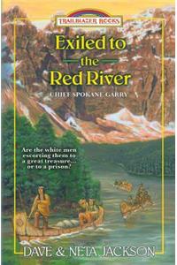 Exiled to the Red River