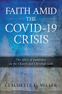 Faith amid the COVID-19 Crisis