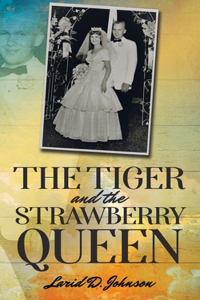 Tiger and the Strawberry Queen
