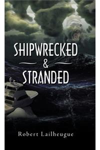Shipwrecked & Stranded