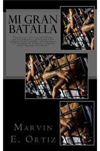Mi Gran Batalla