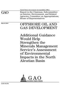 Offshore oil and gas development