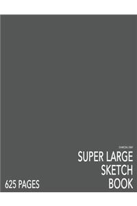 Charcoal Super Large Sketchbook: Big Softcover Sketchbook, 625 Pages, Giant Sketchbook, Large Sketchbook for Drawing