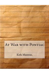 At War with Pontiac