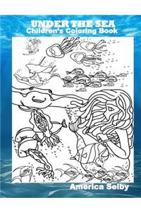 UNDER THE SEA Children's Coloring Book