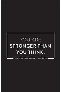 2018-2019 2-Year Pocket Planner; You Are Stronger Than You Think