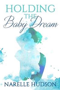 Holding The Baby Dream