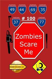 Zombies Scare Me 100 (Russian Edition)