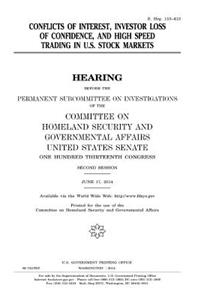 Conflicts of interest, investor loss of confidence, and high speed trading in U.S. stock markets