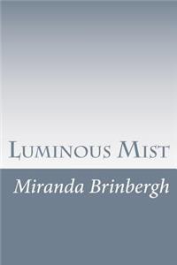 Luminous Mist