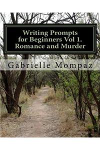 Writing Prompts for Beginners Vol 1. Romance and Murder