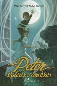 Peter Et Le Voleur D'Ombre T02