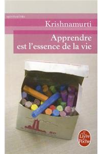 Apprendre Est l'Essence de la Vie