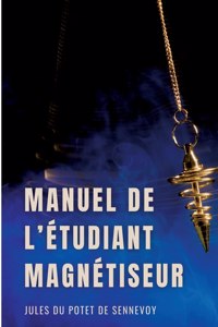 Manuel de l'étudiant magnétiseur