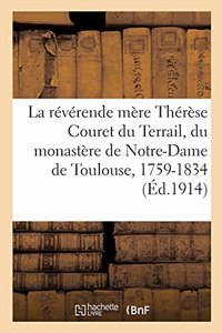Révérende Mère Thérèse Couret Du Terrail, Du Monastère de Notre-Dame de Toulouse