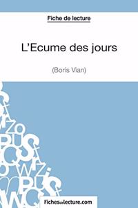 L'Écume des jours de Boris Vian (Fiche de lecture)