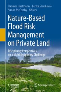 Nature-Based Flood Risk Management on Private Land