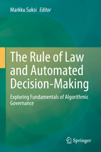 Rule of Law and Automated Decision-Making