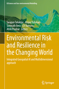 Environmental Risk and Resilience in the Changing World