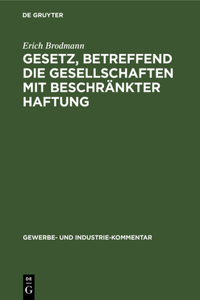 Gesetz, Betreffend Die Gesellschaften Mit Beschränkter Haftung