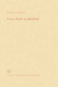 Vector Fields on Manifolds