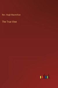 The True Vine