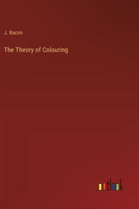 Theory of Colouring