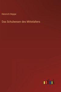 Schulwesen des Mittelalters